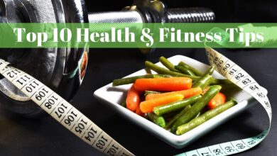 Photo of 10 Health and Fitness Tips Anyone Can Follow