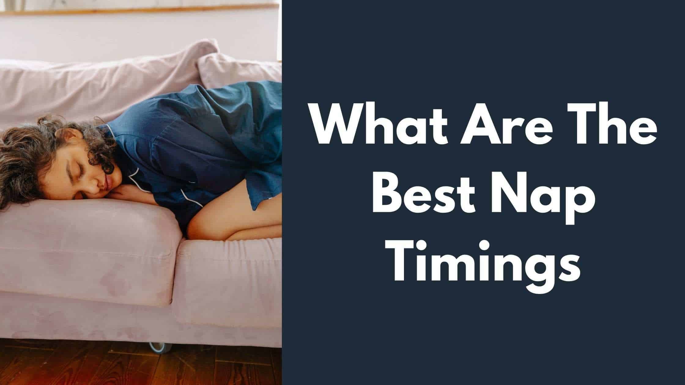 best nap timings