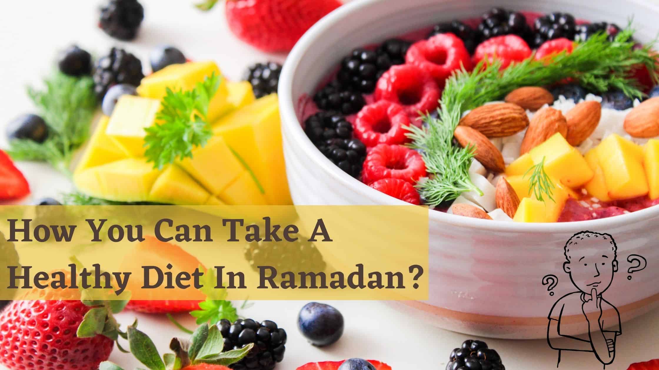 healthy diet in ramadan